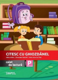 Citesc cu Ghiozdanel | Anca Veronica Taut, Adina Achim, Emanuela Patrichi, Sinapsis