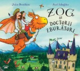 Zog si doctorii zburatori | Julia Donaldson, Litera