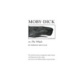 Moby Dick; Or, the Whale