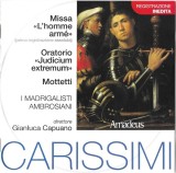 Giacomo Carissimi, I Madrigalisti Ambrosiani, Gianluca Capuano - Missa "L'homme Arm&eacute;" / Oratorio "Judicium Extremum" / Mottetti, CD