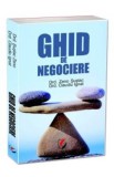 Ghid de negociere - Zeno Sustac, Claudiu Ignat