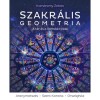 Szakr&aacute;lis geometria - A t&eacute;r &eacute;s a form&aacute;k titkai - 3. jav&iacute;tott kiad&aacute;s - Kom&aacute;romy Zolt&aacute;n
