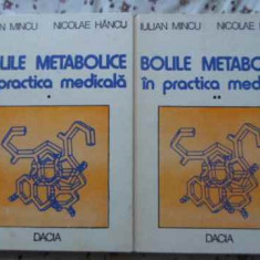 BOLILE METABOLICE IN PRACTICA MEDICALA VOL.1-2-IULIAN MINCU, NICOLAE HANCU