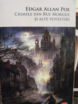 Edgar Allan Poe - Crimele din Rue Morgue si alte povestiri (2020) foto