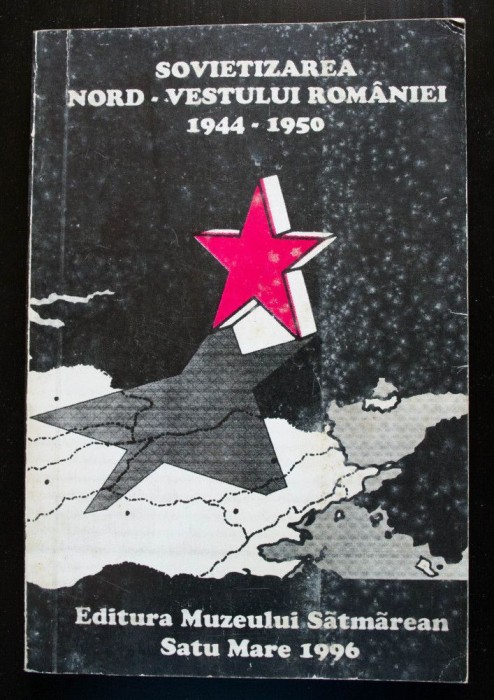 Viorel Ciubotă (coord.) - Sovietizarea nord-vestului Rom&acirc;niei (1944-1950)