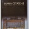 DUBLA CETATENIE , TREISPREZECE SCRISORI de NICOLAE TURTUREANU , 2009