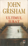 Ultimul jurat - John Grisham