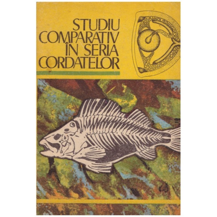Autor colectiv - Studiu comparativ in seria cordatelor - 130202