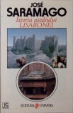 Istoria Asediului Lisabonei - Jose Saramago, 1997, Editura Univers, Carte Istorie, Limba Romana, 260 Pagini