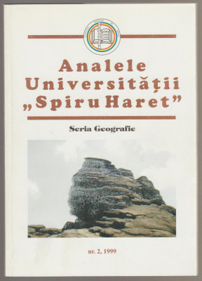 Analele Universitatii Spiru Haret - Nr. 2 / 1999 - Seria geografie - G. Posea foto