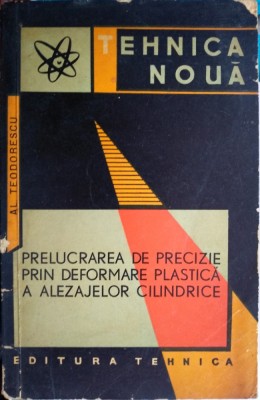 Prelucrarea de precizie prin deformare plastică a alezajelor cilindrice foto