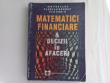 MATEMATICI FINANCIARE SI DECIZII IN AFACERI - ION PURCARU, FL. BERBEC, DAN SORIN