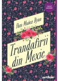 Trandafirii Din Mexic, Pam Mu&ntilde;oz Ryan - Editura Art