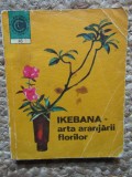 LAURA SIGARTEU PETRINA - IKEBANA, ARTA ARANJARII FLORILOR