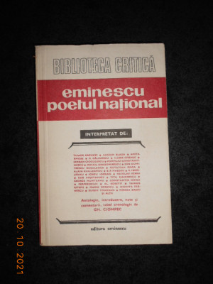 BIBLIOTECA CRITICA. EMINESCU POETUL NATIONAL foto