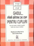 Ghidul fara bataie de cap pentru cupluri - Richard Carlson, Runa, 2005, Psihologie, Paperback, Stare Buna