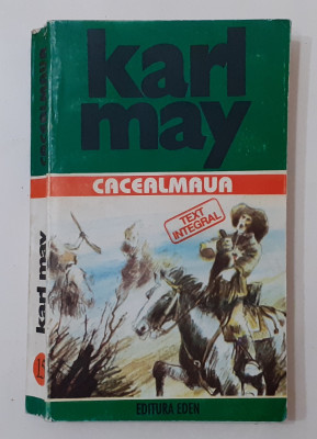 Karl May - Cacealmaua - Opere Vol. 15 (Romanul Complet) VEZI DESCRIEREA foto