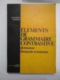 ELEMENTS DE GRAMMAIRE CONTRASTIVE domaine francais-roumain - TEODORA CRISTEA