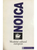 Constantin Noica - Modelul cultural european (editia 1993)