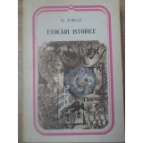 EVOCARI ISTORICE-NICOLAE IORGA-226493