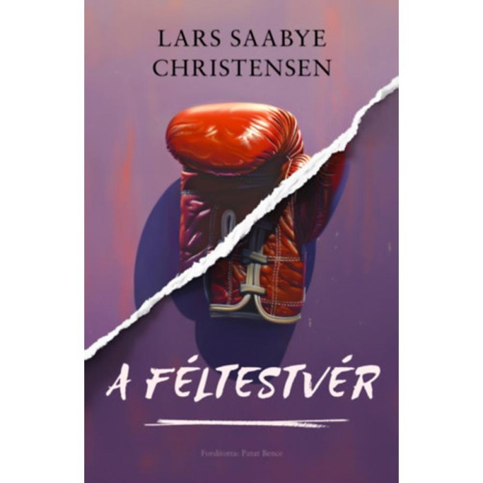 A f&eacute;ltestv&eacute;r - Lars Saabye Christensen
