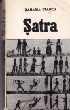 Satra de Zaharia Stancu, roman autentic despre viata satului romanesc, Editura Pentru Literatura, 1969, romana, brosata