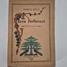 Carte veche 1938 Marcu Beza Calea destinului