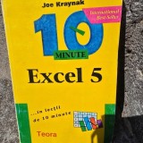 Carte Excel 5 in lectii de 10 minute - Joe Kraynak, Editura Teora, 160 pagini, Coperta Brosata, Carti IT