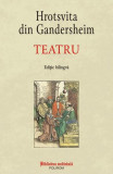 Teatru Hrotsvita din Gandersheim brosat Polirom beletristica