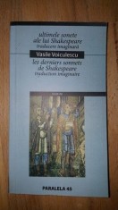 Ultimele sonete ale lui Shakespeare, traducere imaginara. Les derniers sonnets de Shakespeare- Vasile Voiculescu