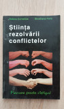 Știința rezolvării conflictelor - Helena Cornelius, Shoshana Faire