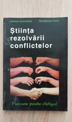 Știința rezolvării conflictelor - Helena Cornelius, Shoshana Faire foto