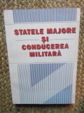 Statele majore si conducerea militara - Tiberiu Costache