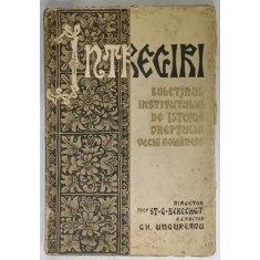 INTREGIRI , BULETINUL INSTITUTULUI DE ISTORIA DREPTULUI VECHI ROMANESC , 1938