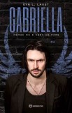 Gabriella (vol. 2): Nimic nu e ceea ce pare, Bookzone