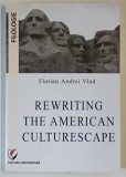 REWRITING THE AMERICAN CULTURESCAPE by FLORIAN ANDREI VLAD , 2020