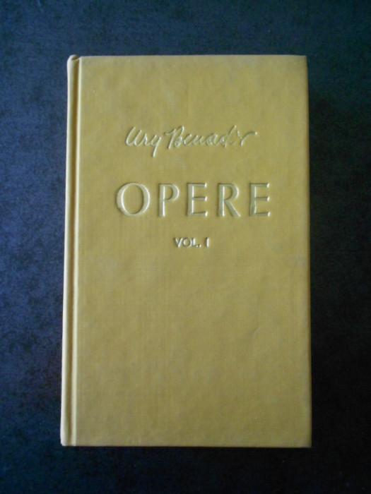 URY BENADOR - OPERE volumul 1 (1968, editie cartonata)