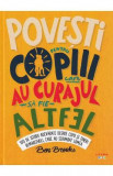 Povesti pentru copiii care au curajul sa fie altfel - Ben Brooks