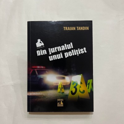 Traian Tandin - Din jurnalul unui politist foto