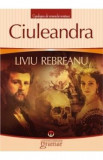 Ciuleandra Ed.2013 - Liviu Rebreanu, 2021