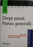 Drept Penal. Partea Generala - Alexandru Boroi. Manual, Curs Universitar