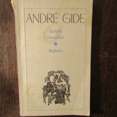 SCOALA FEMEILOR-ANDRE GIDE