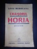 Liviu Rebreanu - Craisorul. Horia (1940, editia a III-a)
