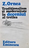 Cumpara ieftin Traditionalism si modernitate in deceniul al treilea - 1980 - Zigu Ornea (S279)