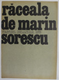 TEATRUL BULANDRA , RACEALA de MARIN SORESCU , STAGIUNEA 1975 - 1976 , 1976