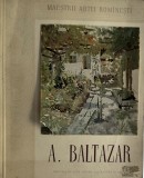 Petru Comărnescu, A. Baltazar, Maeştrii Artei Rom&acirc;neşti