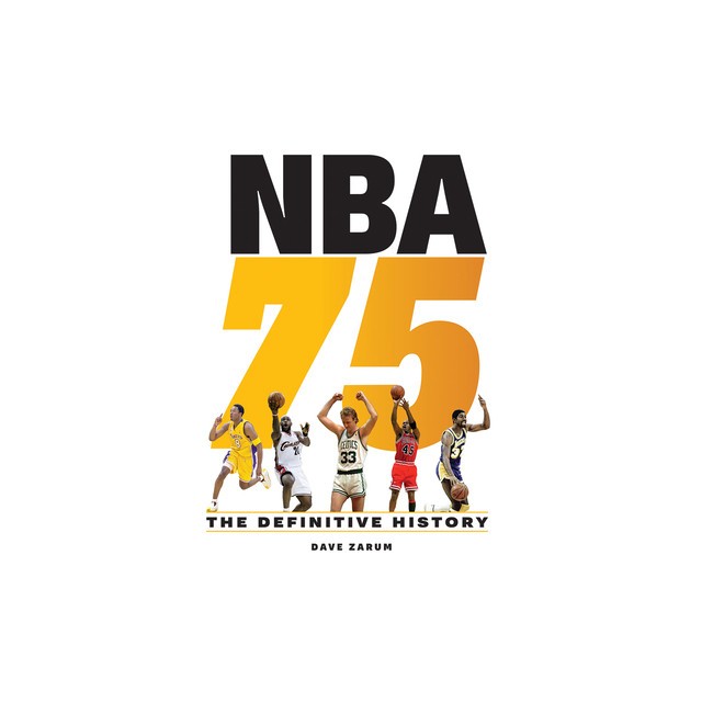 NBA 75: The Definitive History