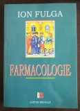 Ion Fulga - Farmacologie (2006)