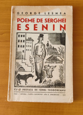 George Lesnea - Poeme de Esenin (cu o prefaţă de Ionel Teodoreanu) Iași 1943 foto