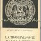 La Transylvanie Dans L&#039;Histoire Du Peuple Roumain - Constantin C. Giurescu